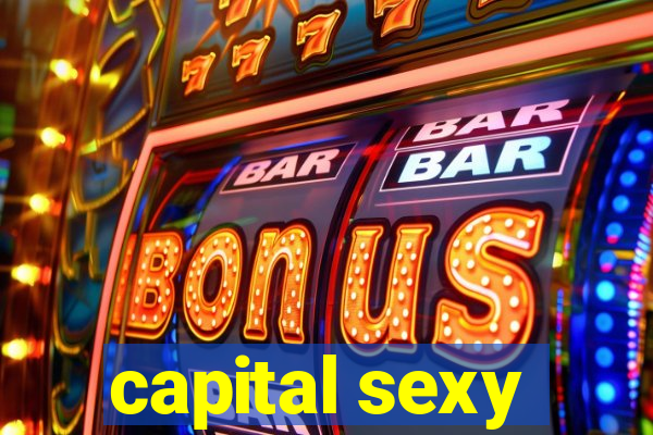 capital sexy